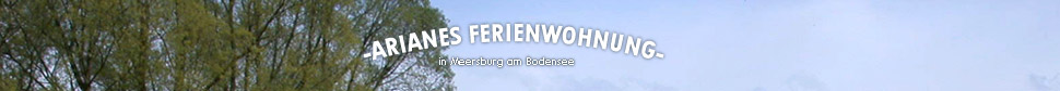 Willkommen in Arianes Ferienwohnung in Meersburg am Bodensee